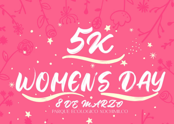 5K Woman's Day 2026: Carrera en Xochimilco CDMX
